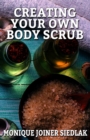 Creating Your Own Body Scrub - Book
