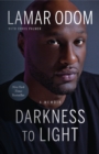 Darkness to Light : A Memoir - Book