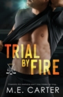 Trial by Fire : A Florida Glaze Hockey Romance - Book
