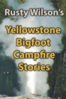 Yellowstone Bigfoot Campfire Stories - Book