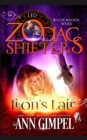 Lion's Lair : A Zodiac Shifters Paranormal Romance: Leo - Book