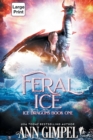 Feral Ice : Paranormal Fantasy - Book