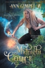 Midnight Court : An Urban Fantasy - Book