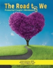 The Road To We : Premarital Couple's Workbook - Book