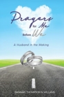 Prayers for Me Before We : A Husband in the Making - Book