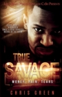 True Savage : Money, Pain, Tears - Book