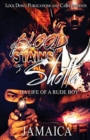 Blood Stains of a Shotta : Da Life Of A Rude Boy - Book