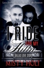 I Ride for My Hitta : A Dallas Love Story - Book
