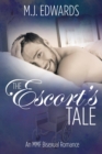 The Escort's Tale : An MMF Bisexual Romance - Book