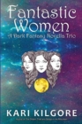 Fantastic Women : A Dark Fantasy Novella Trio - Book