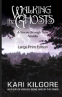 Walking the Ghosts : A Voices through Time Novella - Book