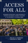 Access for All : Expanding Opportunity and Programs to Support Successful Student Outcomes at University of Nevada, Reno - eBook