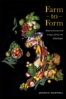 Farm to Form : Modernist Literature and Ecologies of Food in the British Empire - Book
