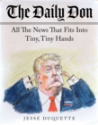 The Daily Don : All the News That Fits into Tiny, Tiny Hands - eBook