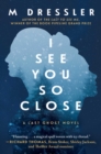 I See You So Close : The Last Ghost Series, Book Two - eBook
