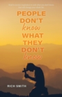 People Don't Know What They don't Know - Book