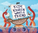 Klyde The Kraken Wants a Friend - Book