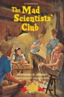 The Mad Scientists' Club - Book