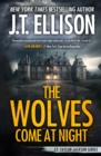 The Wolves Come at Night : A Taylor Jackson Novel - Book