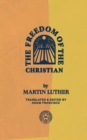 The Freedom of the Christian - Book
