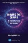 Moving the Chains : An Operational Solution for Embracing Complexity in the Digital Age - Book