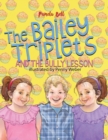 The Bailey Triplets and The Bully Lesson - Book