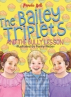 The Bailey Triplets and The Bully Lesson - Book