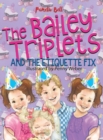 The Bailey Triplets and The Etiquette Fix - Book