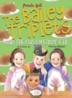 The Bailey Triplets and The Fussy Eater Fix : The Fussy Eater Fix - Book