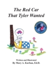 The Red Car That Tyler Wanted - Book