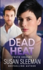 Dead Heat : Truth Seekers - Book 4 - Book