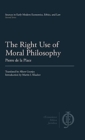 The Right Use of Moral Philosophy - Book