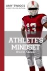 Athlete's Mindset, Volume 4 : Become A Leader - Book