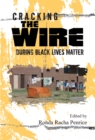 Cracking The Wire During Black Lives Matter - eBook