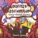 Sugar Wonderland : Candy-Coated Dreams - Book
