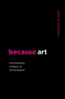 because art : Commentary, Critique, & Conversation - Book