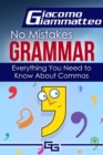 Everything You Need to Know About Commas - eBook