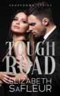 Tough Road : The Shakedown Series - Book