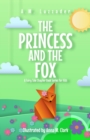The Princess and the Fox A Fairy Tale Chapter Book Series for Kids - Book