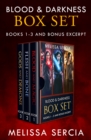 Blood & Darkness Box Set : Books 1-3 and Bonus Excerpt - eBook