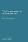 The Prehistory of the Burnt Bluff Area Volume 34 - Book