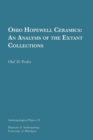Ohio Hopewell Ceramics Volume 33 : An Analysis of the Extant Collections - Book