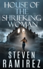 House of the Shrieking Woman : A Sarah Greene Supernatural Mystery - Book