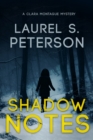 Shadow Notes : A Clara Montague Mystery - Book