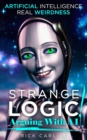 Strange Logic! : Arguing with AI - Book