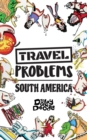 Travel Problems South America - Book