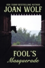 Fool's Masquerade - Book