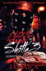 Blood Stains of a Shotta 3 : Always Us, Never Them - Book
