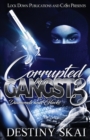 Corrupted by a Gangsta 3 : Diamonds and Glocks - Book