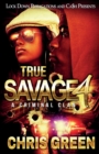 True Savage 4 : A Criminal Clan - Book